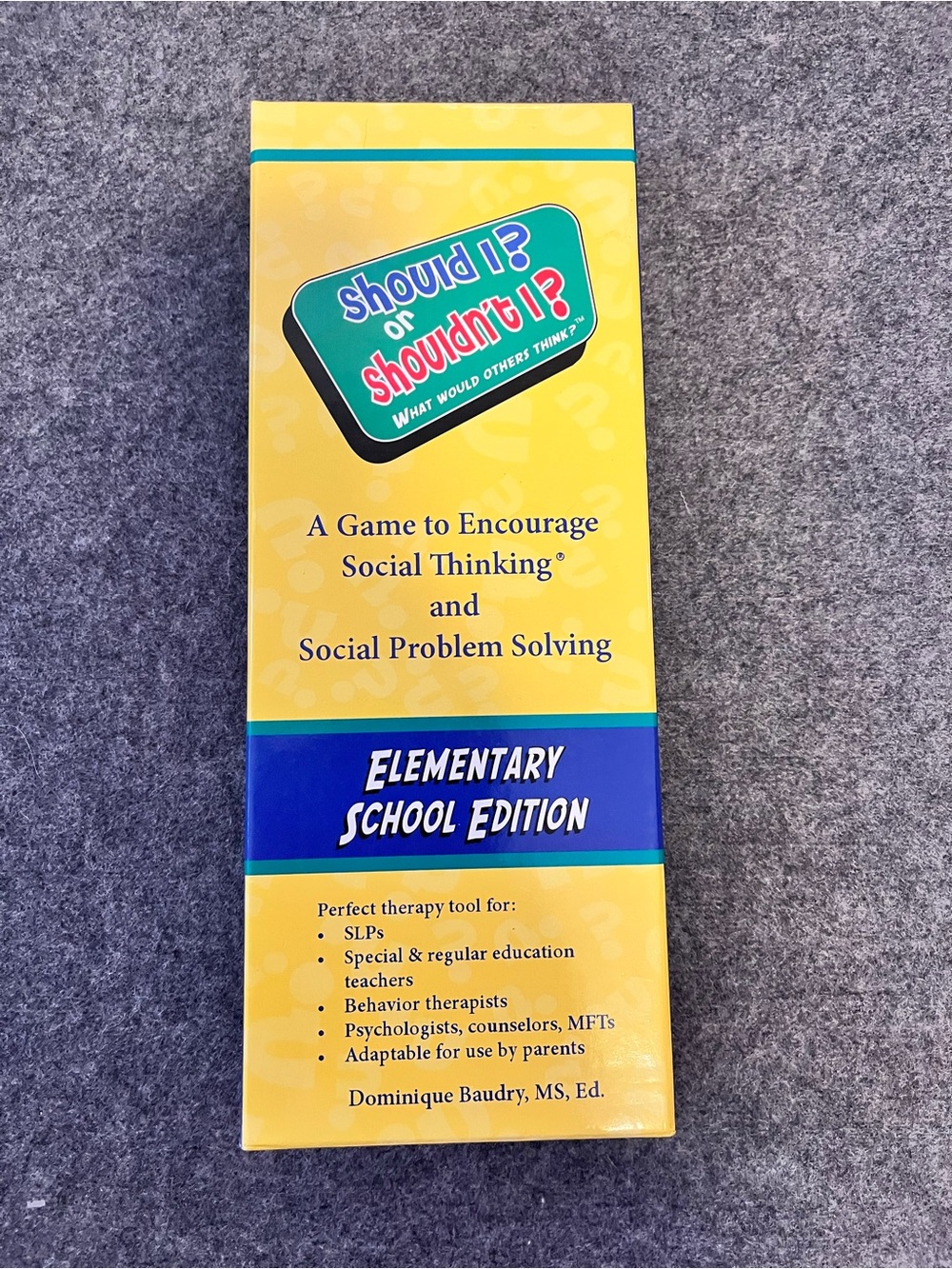 Should I? Or Shouldn't I? Social Thinking Brand OrigiElementary School Edition -